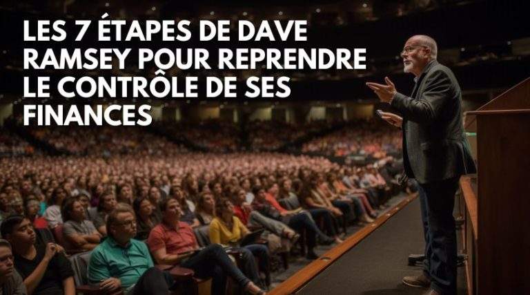 Les 7 étapes de Dave Ramsey