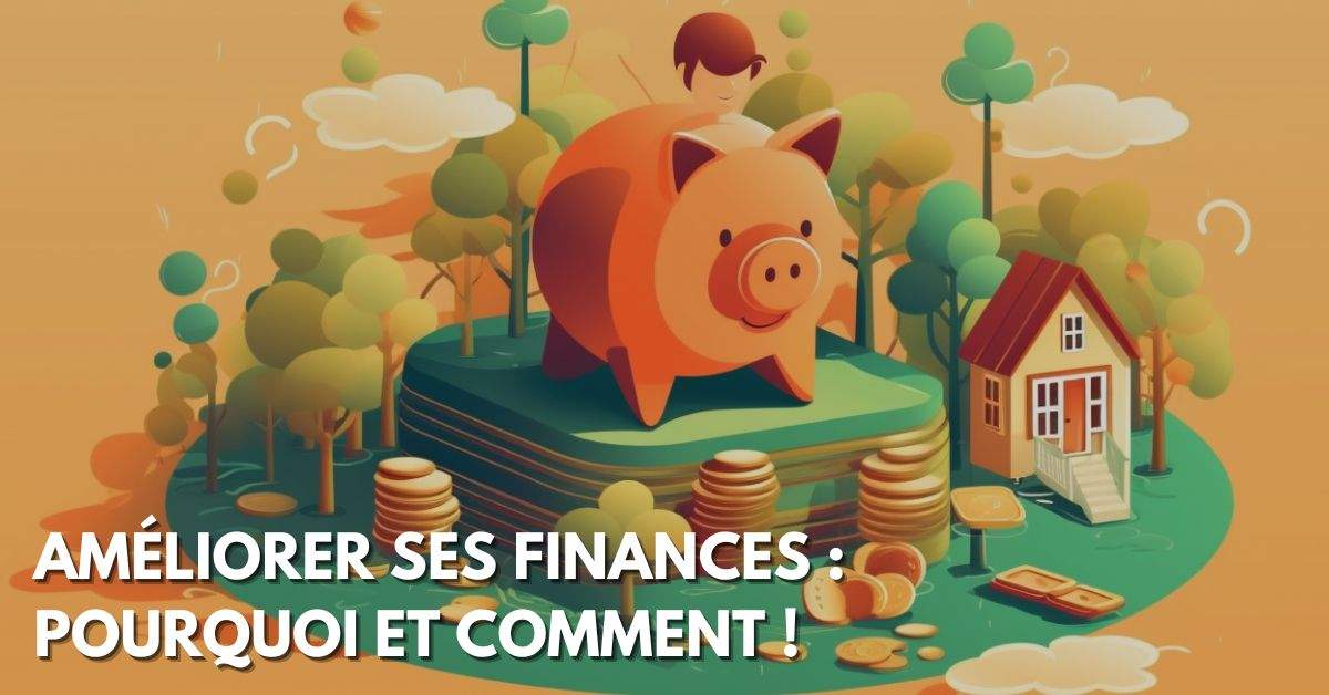 Améliorer Ses Finances Personnelles : Pourquoi Et Comment ? – Sagesse ...