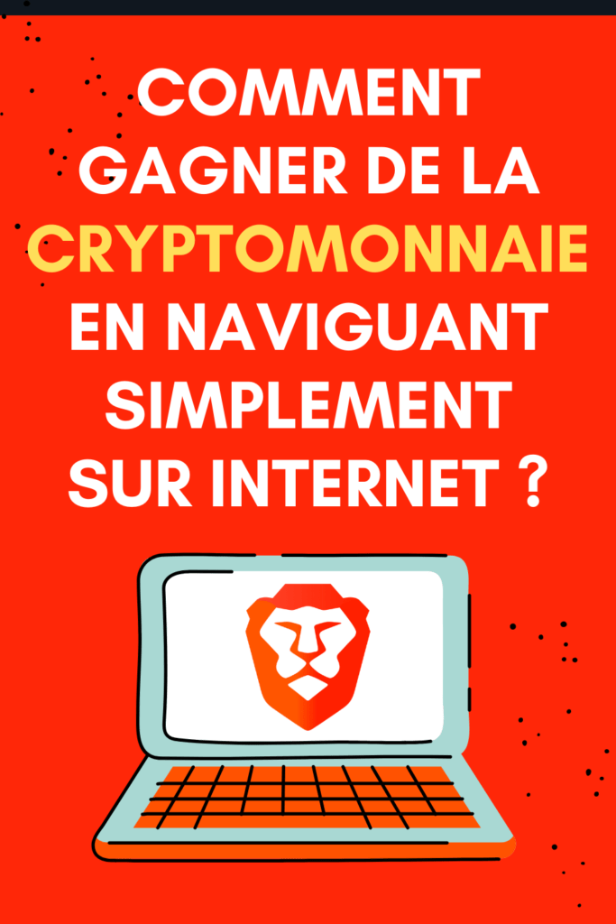 Comment gagner de la cryptomonnaie en naviguant simplement sur internet