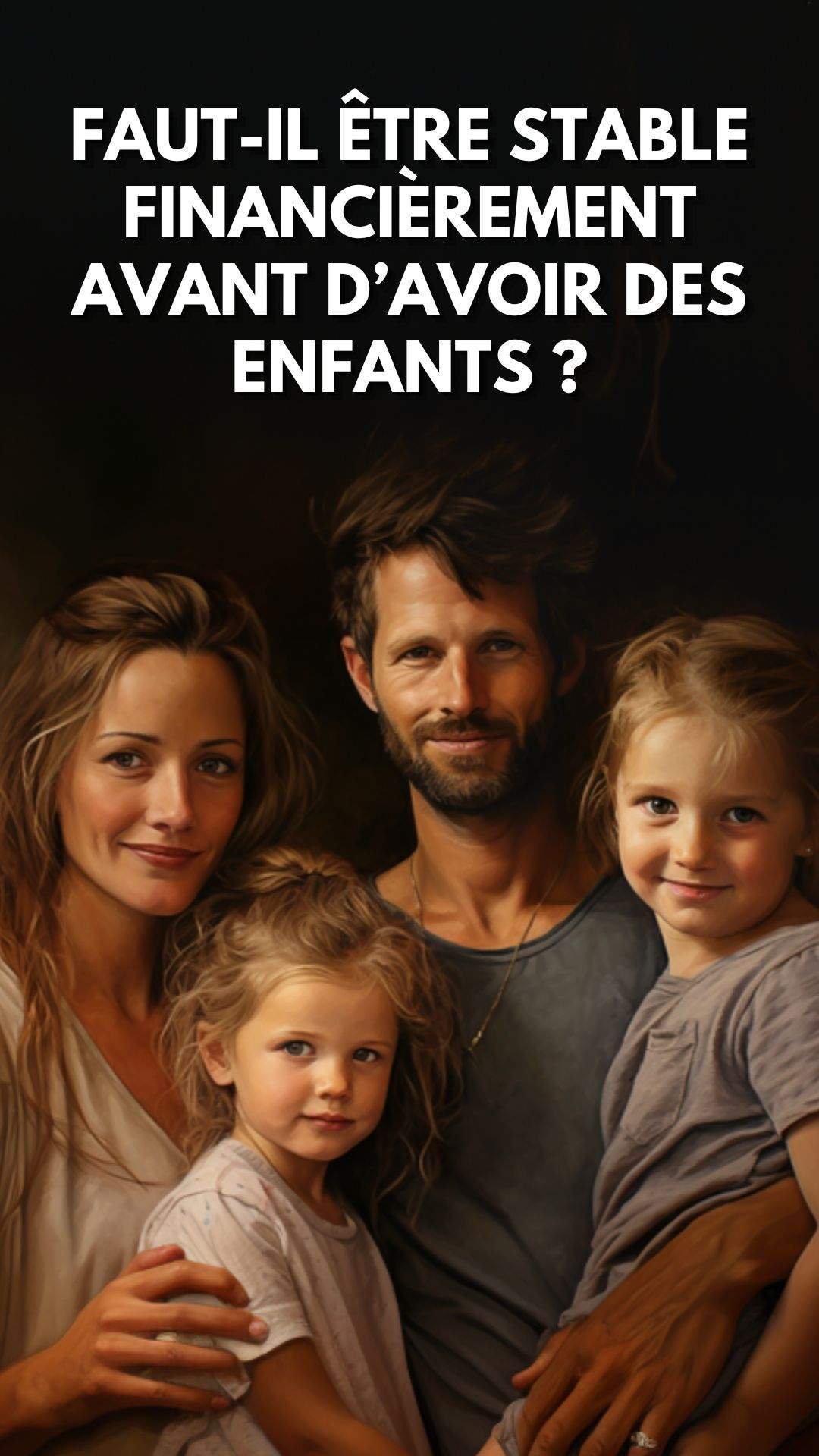 Faut-il être stable financièrement avant d’avoir des enfants ...