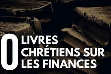 10 Livres chrétiens sur les finances