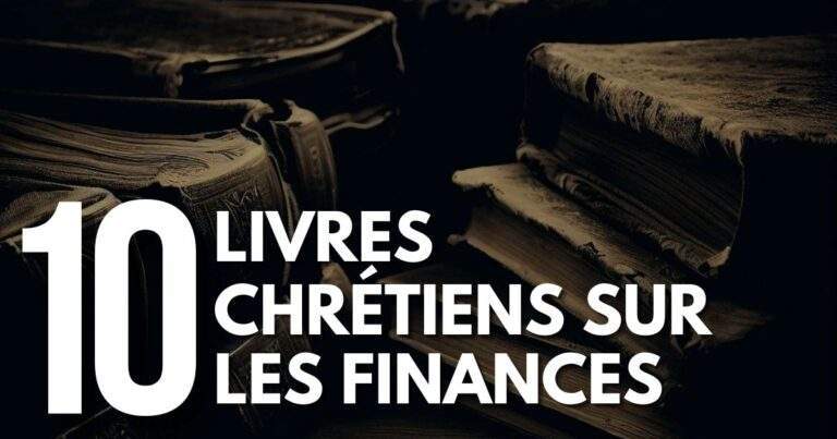 10 Livres chrétiens sur les finances