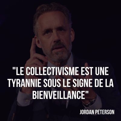 Jordan Peterson citation collectivisme